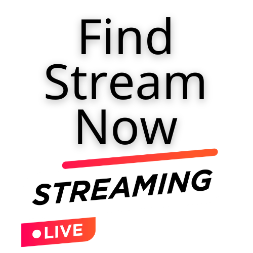 Find Stream Now